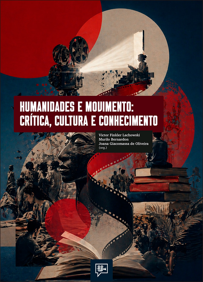 Humanidades e Movimento: crítica, cultura e conhecimento